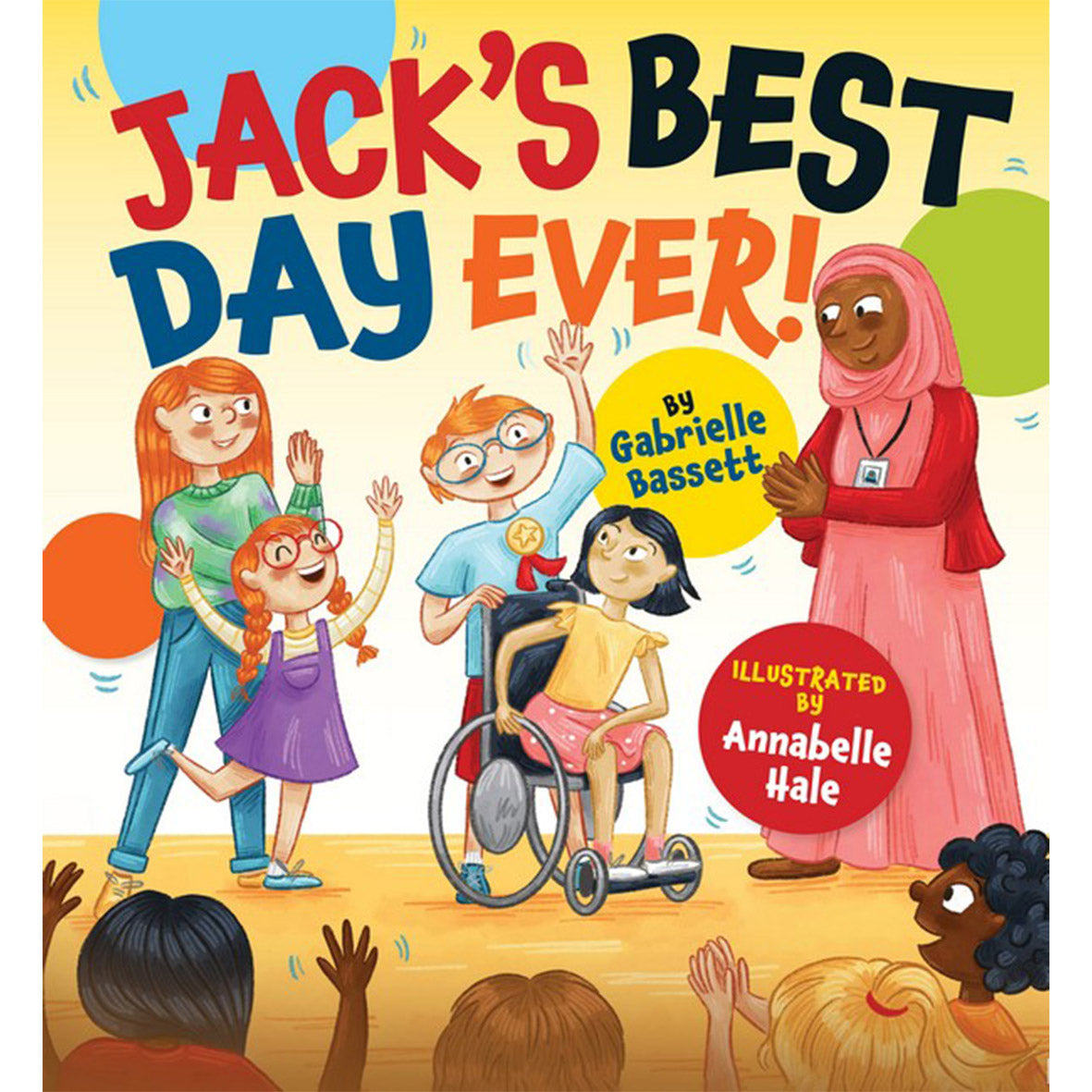 Jack's Best Day Ever Gabrielle Bassett Playdreamers