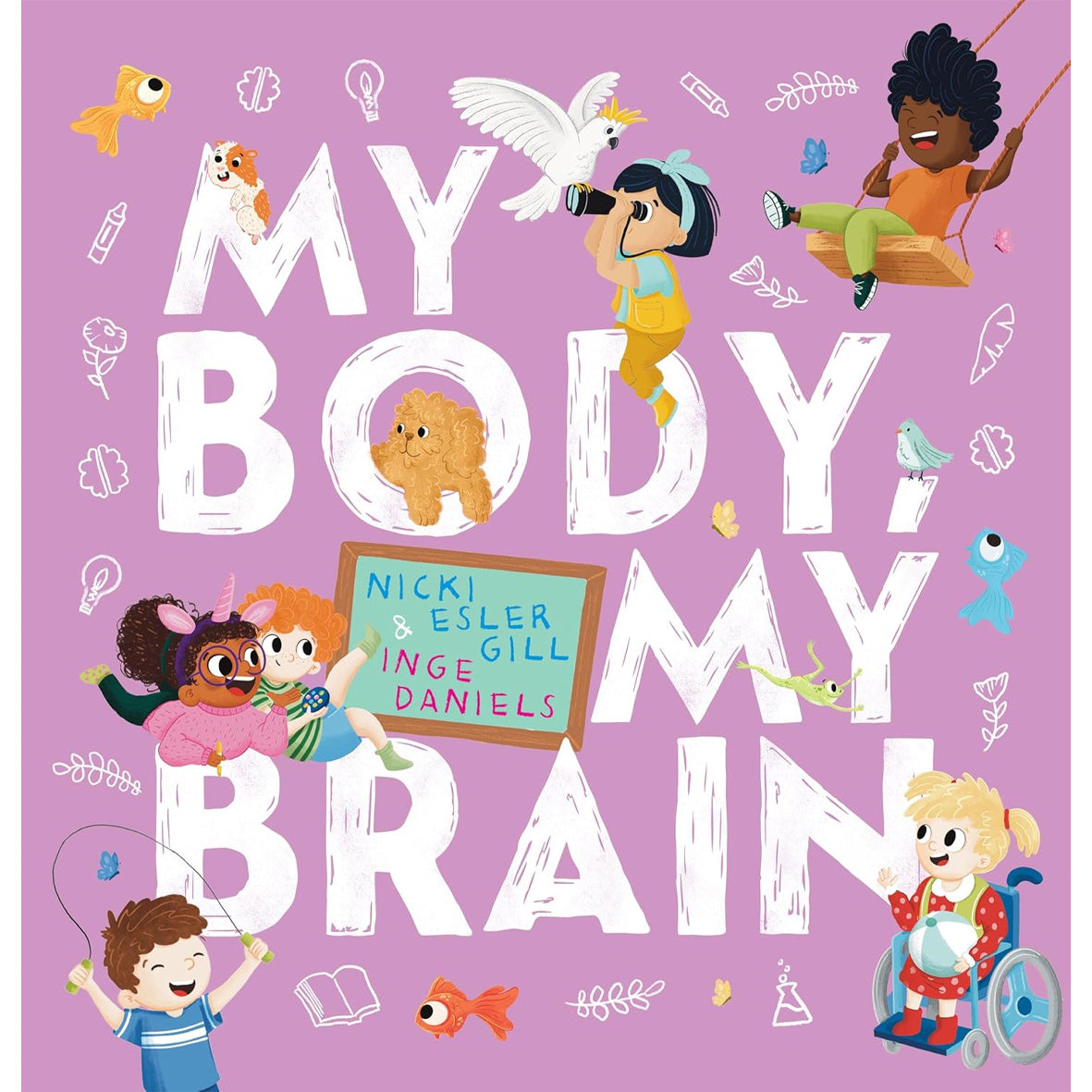 My Body, My Brain | Nicki Esler Gill - Playdreamers